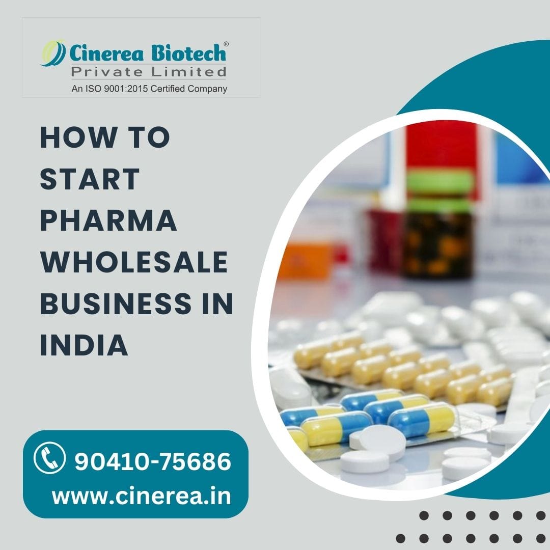 How To Start Pharma Wholesale Business In India