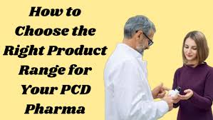 How to choose the best pharma product range to start a PCD pharma franchise?