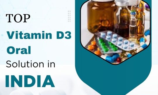 Best 10 Vitamin D3 Oral Solution Brands in India