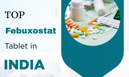 Best Febuxostat Tablet Brands In India
