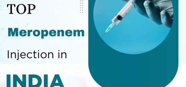 Best Meropenem Injections in India