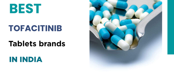 Best Tofacitinib Tablets Brands in India&nbsp;