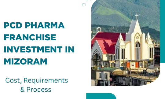 PCD Pharma Franchise Investment in Mizoram