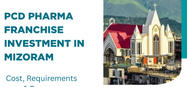 PCD Pharma Franchise Investment in Mizoram