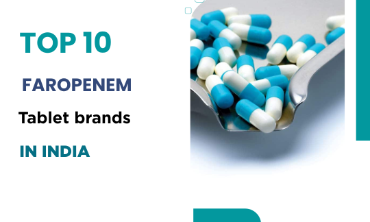 Top 10 FAROPENEM Tablet Brands in India