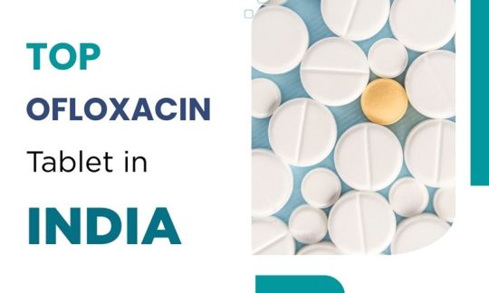 Top 10 Ofloxacin Tablets in India