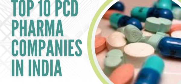 Top 10 PCD Pharma Companies in India (2) (1)