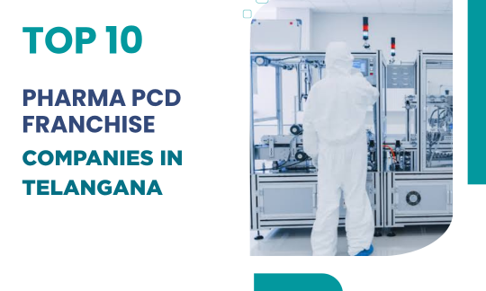 Top 10 Pharma PCD Franchise Companies in Telangana