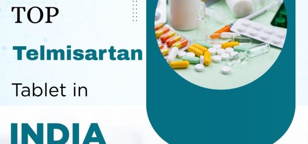 Top 10 Telmisartan Tablets in India